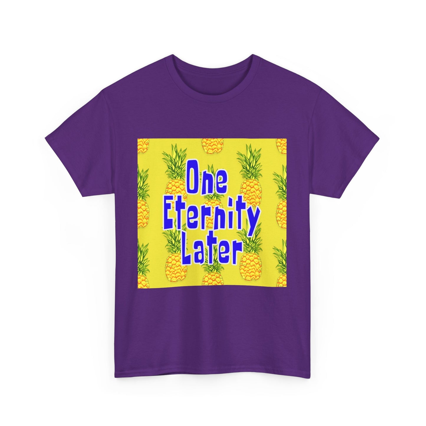 One Eternity Later, Unisex Heavy Cotton Tee, SpongeBob, cartoons, t-shirt, t-shirts, tshirt, png, funny, kids