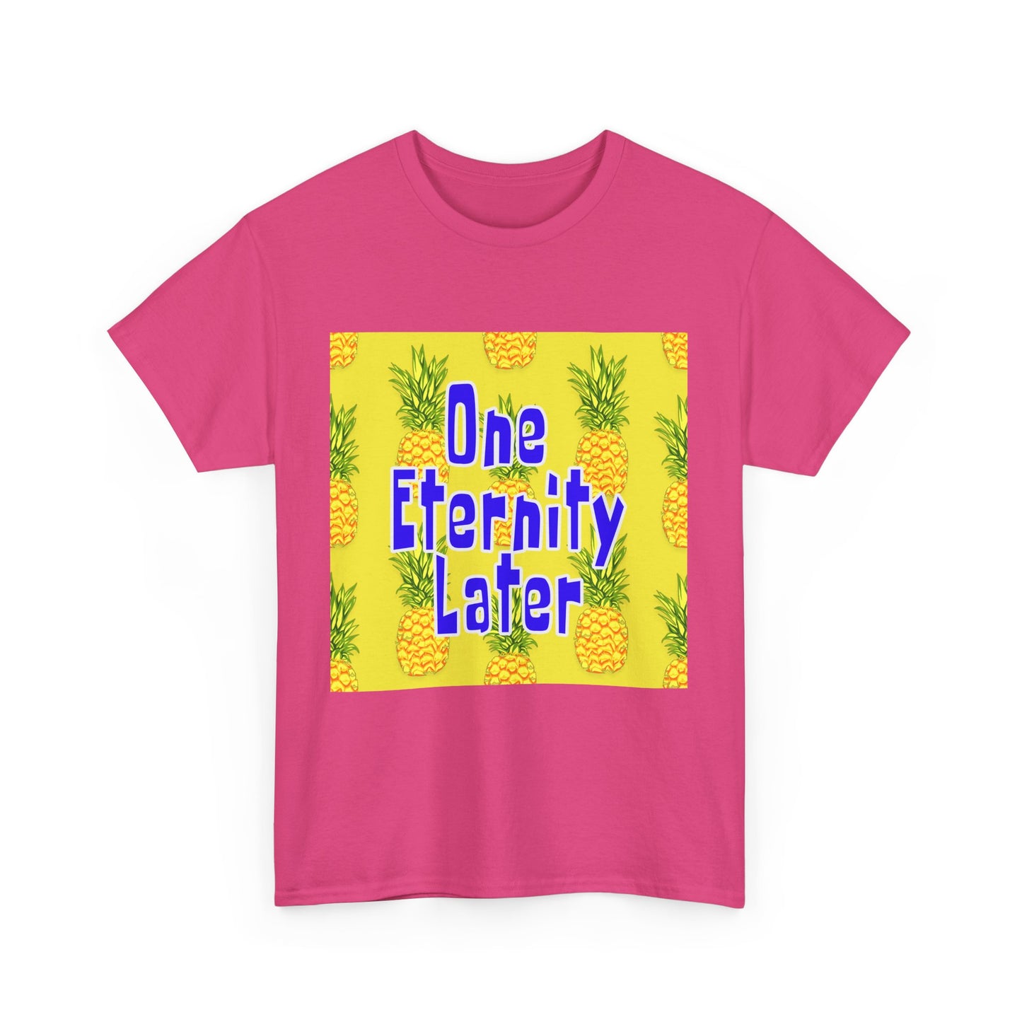 One Eternity Later, Unisex Heavy Cotton Tee, SpongeBob, cartoons, t-shirt, t-shirts, tshirt, png, funny, kids