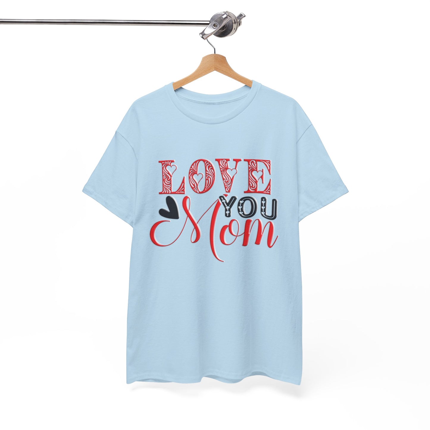 Love You Mom, Unisex Heavy Cotton Tee, Mother's Day, holiday, mother, graphic design, png