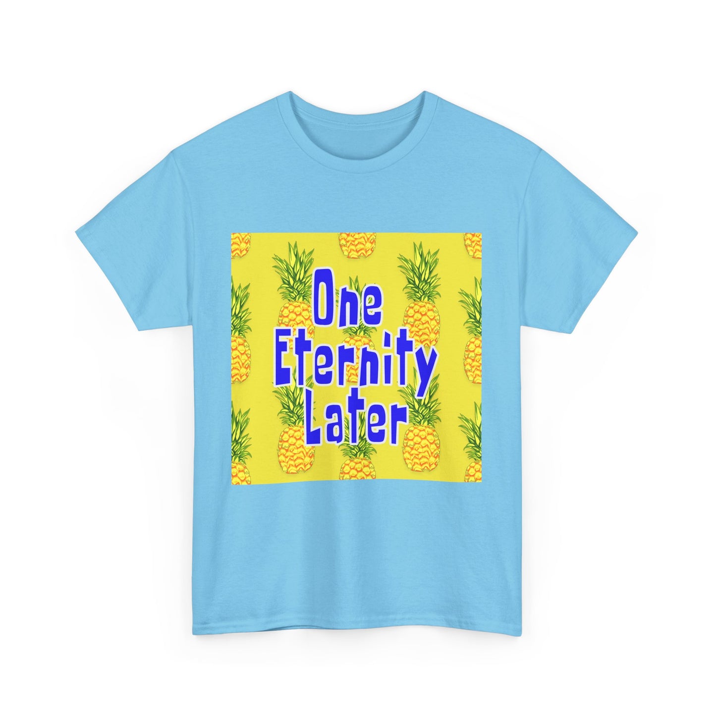 One Eternity Later, Unisex Heavy Cotton Tee, SpongeBob, cartoons, t-shirt, t-shirts, tshirt, png, funny, kids