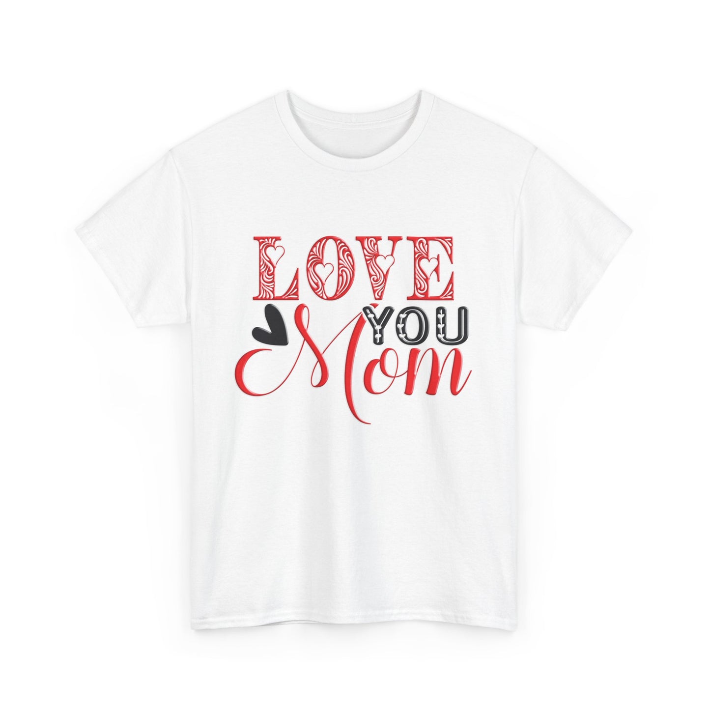 Love You Mom, Unisex Heavy Cotton Tee, Mother's Day, holiday, mother, graphic design, png